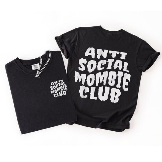 Anti Social Mombie Club II T-shirt