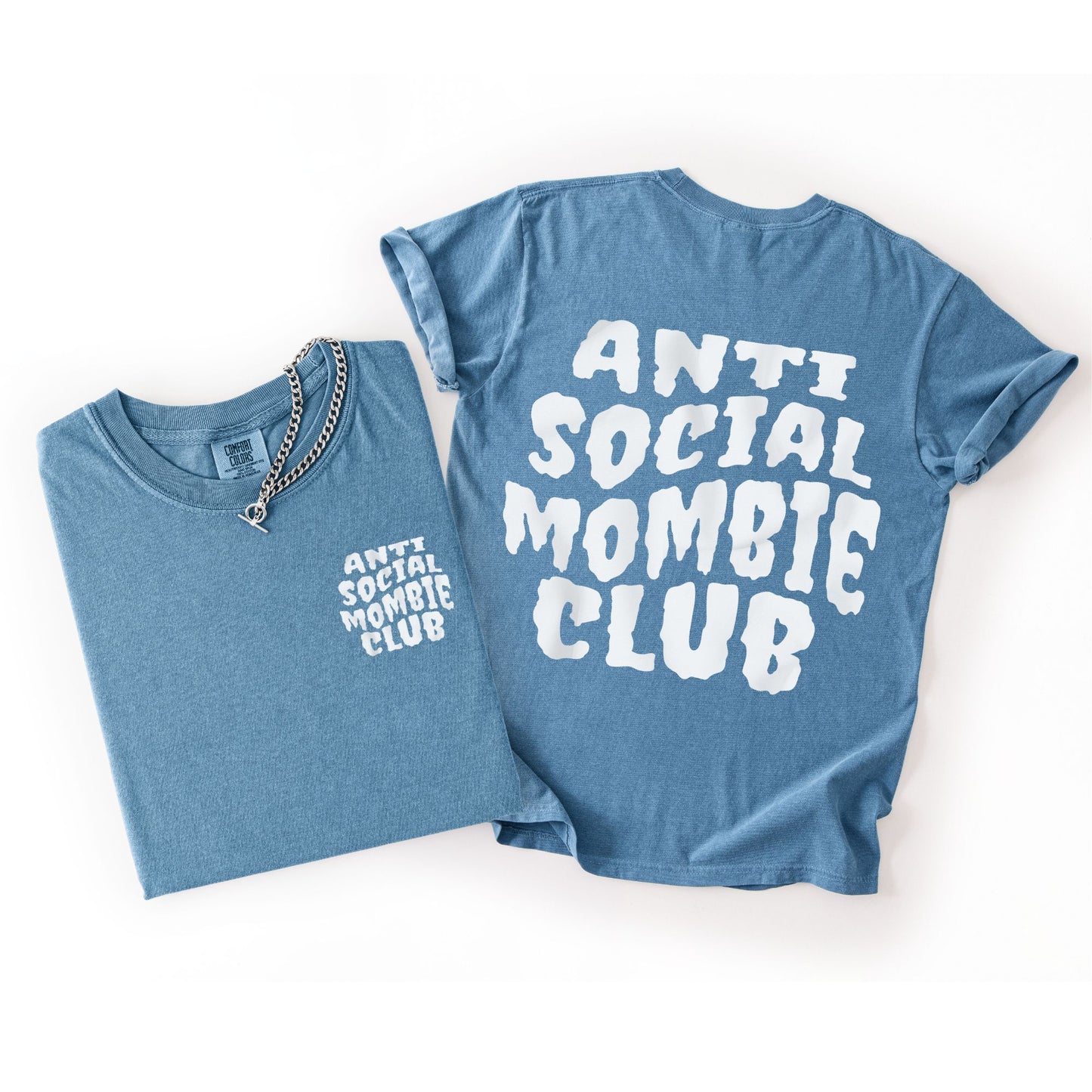 Anti Social Mombie Club II T-shirt