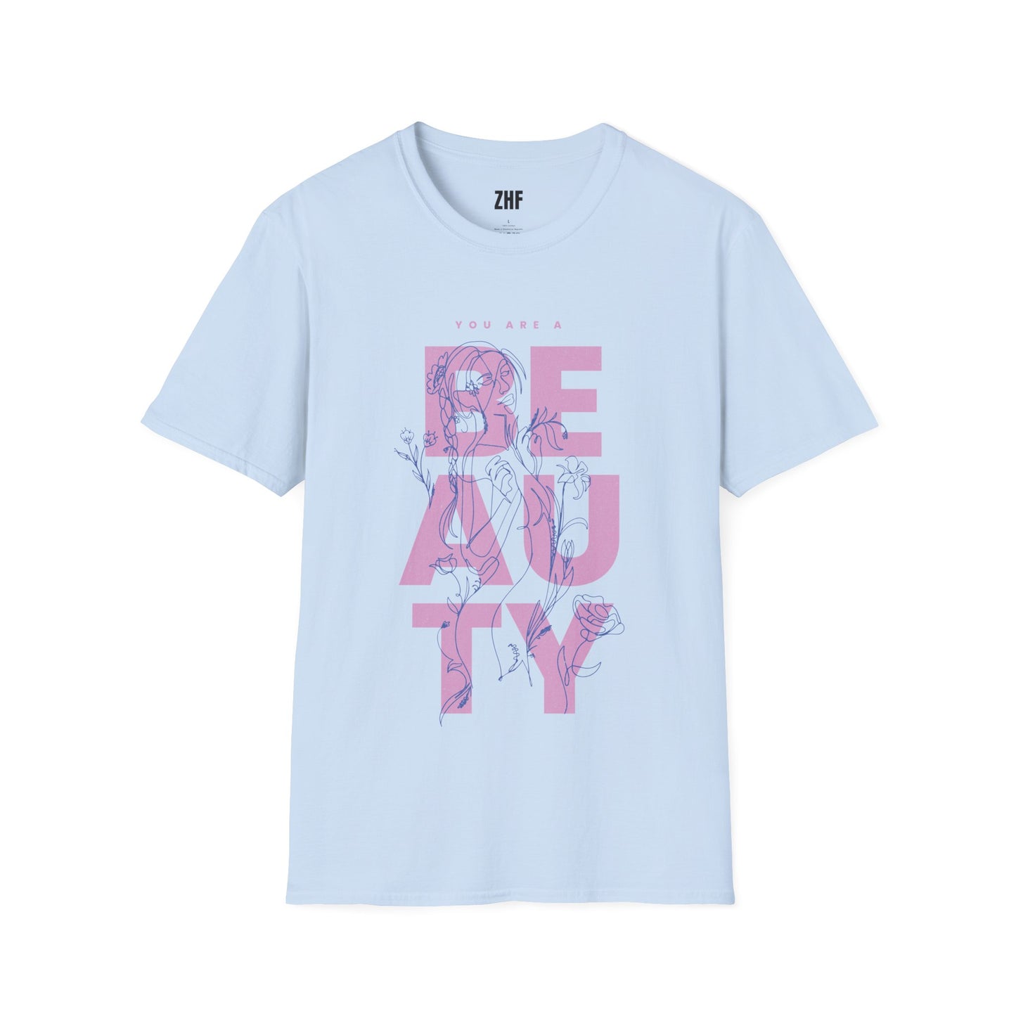 You Are A Beauty T-Shirt