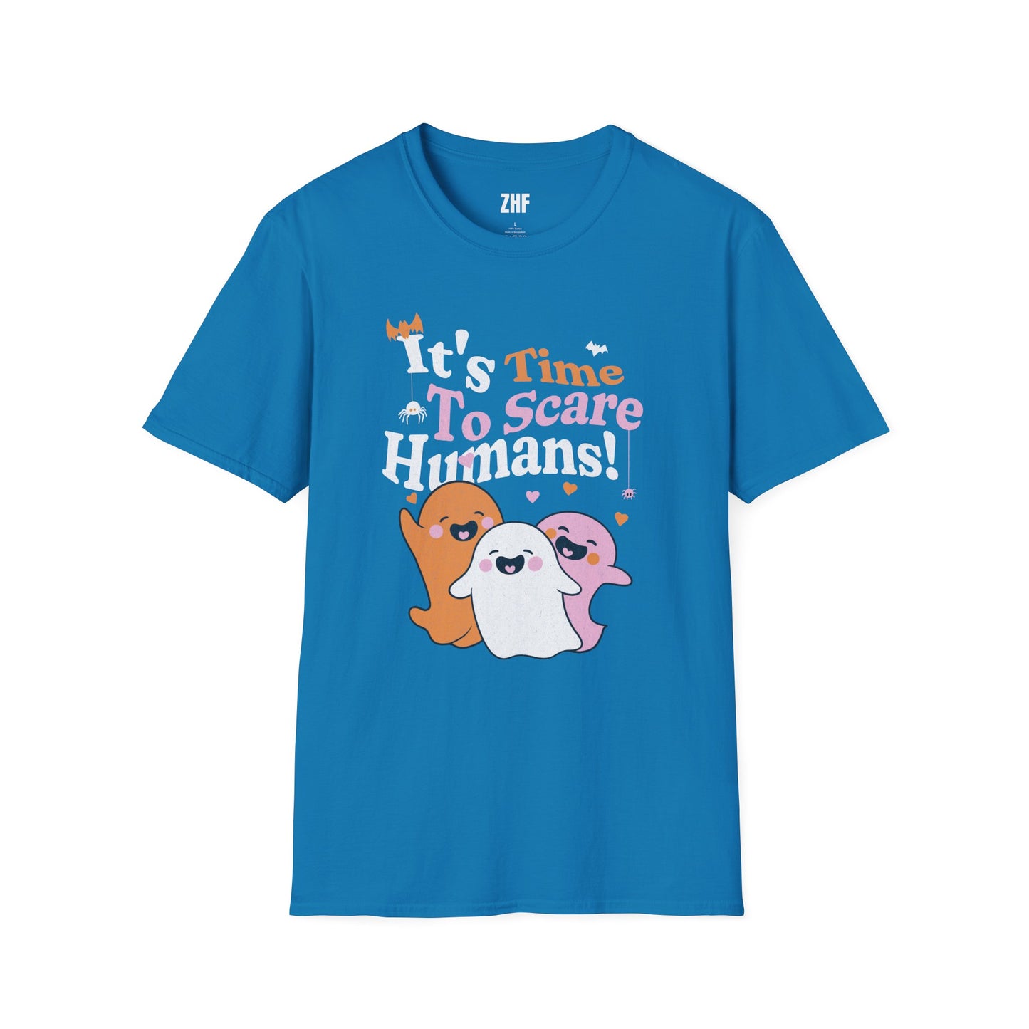 It's Time To Scare Humans T-Shirt