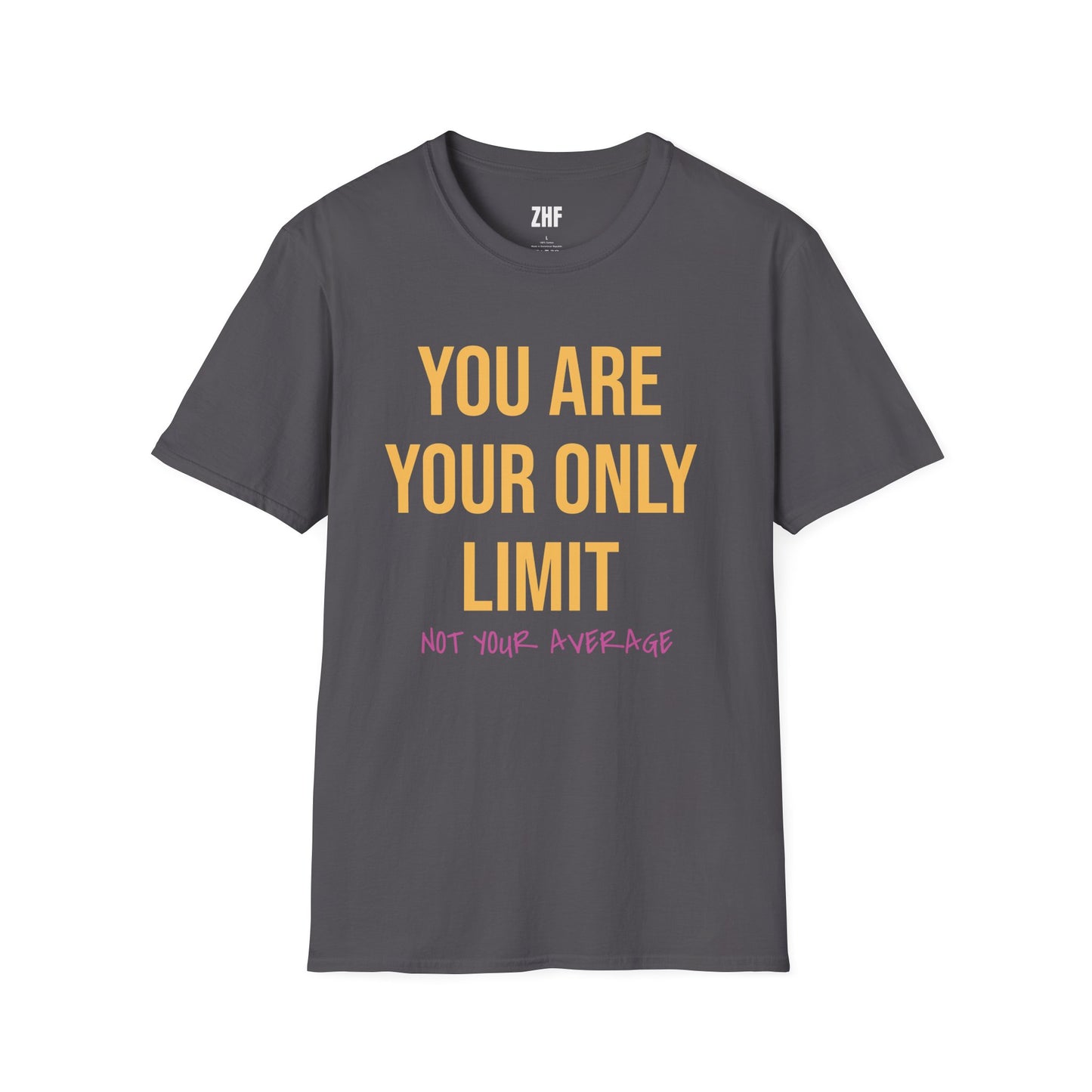 You Are Your Only Limit T-Shirt