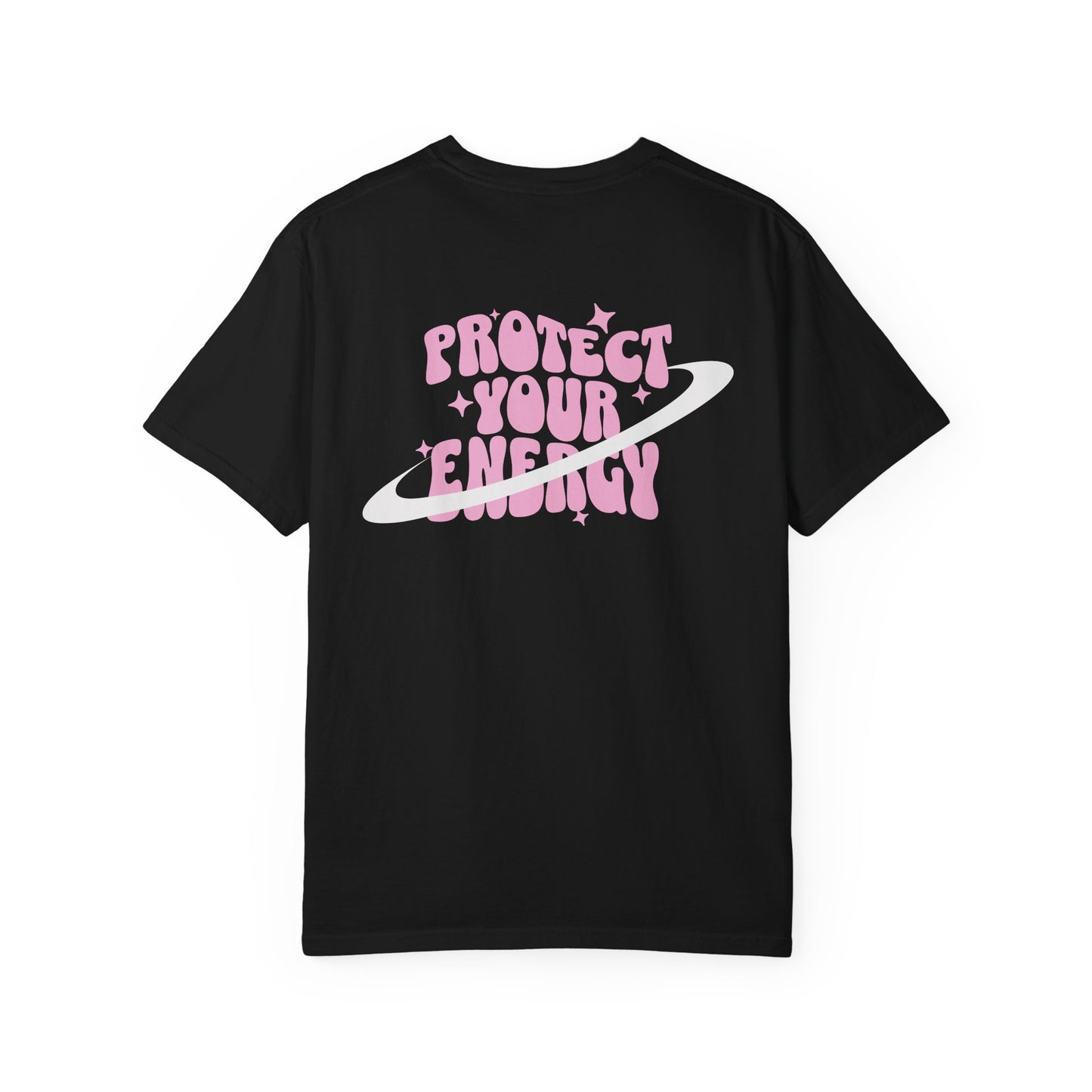 Protect Your Energy T-shirt