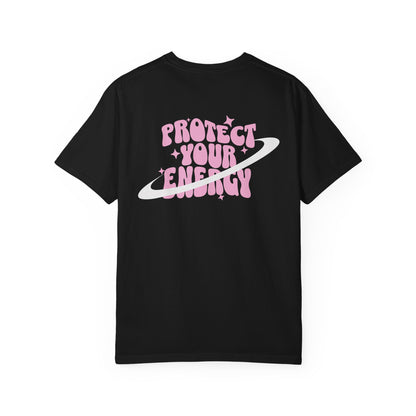Protect Your Energy T-shirt