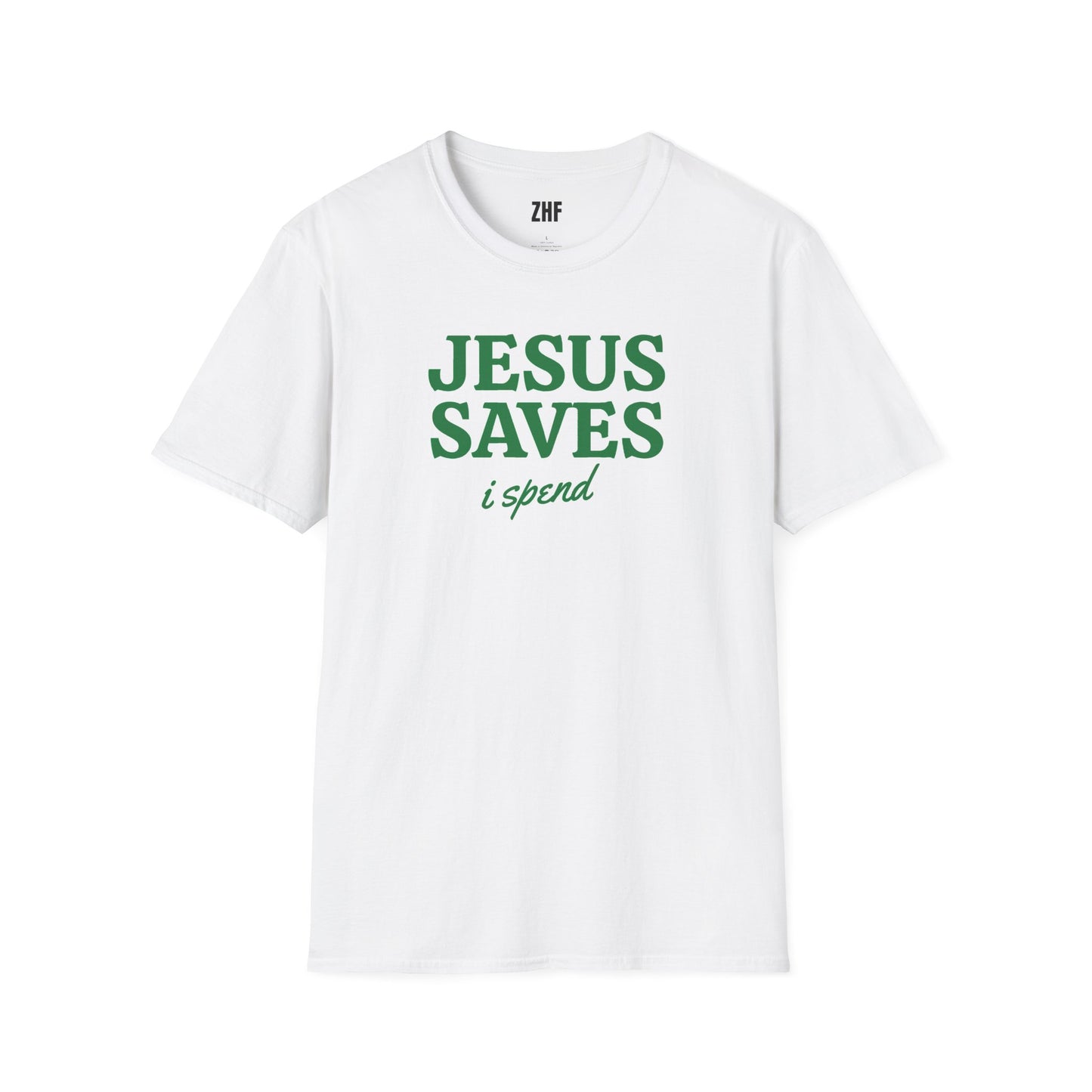 Jesus Saves I Spend T-Shirt