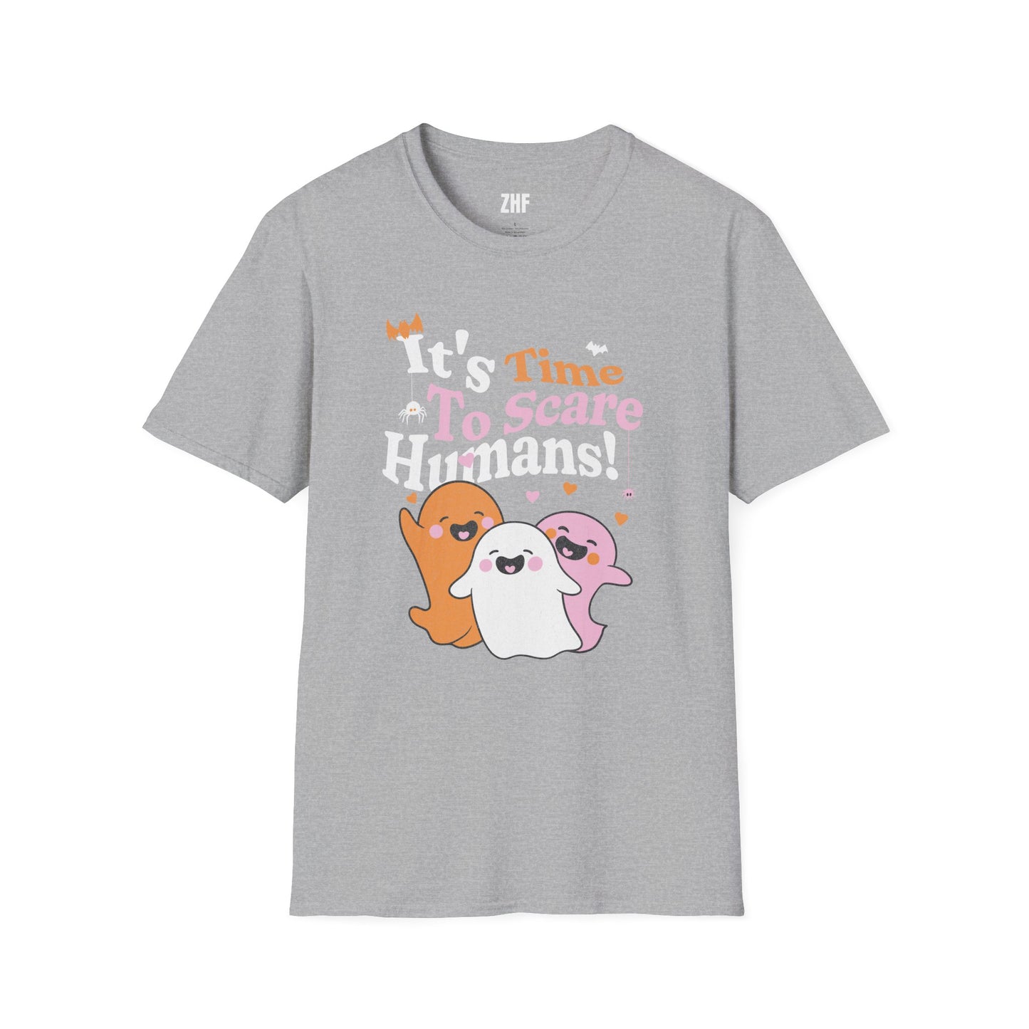 It's Time To Scare Humans T-Shirt