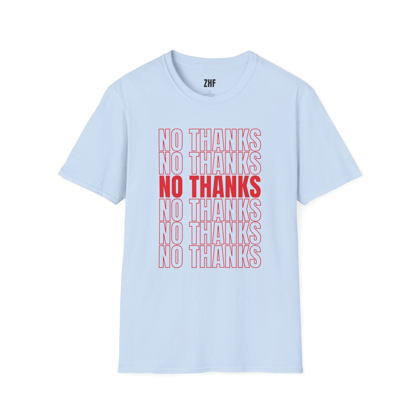 No Thanks T-Shirt