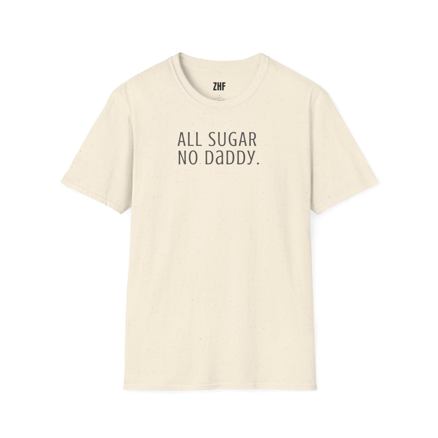 All Sugar No Daddy T-Shirt