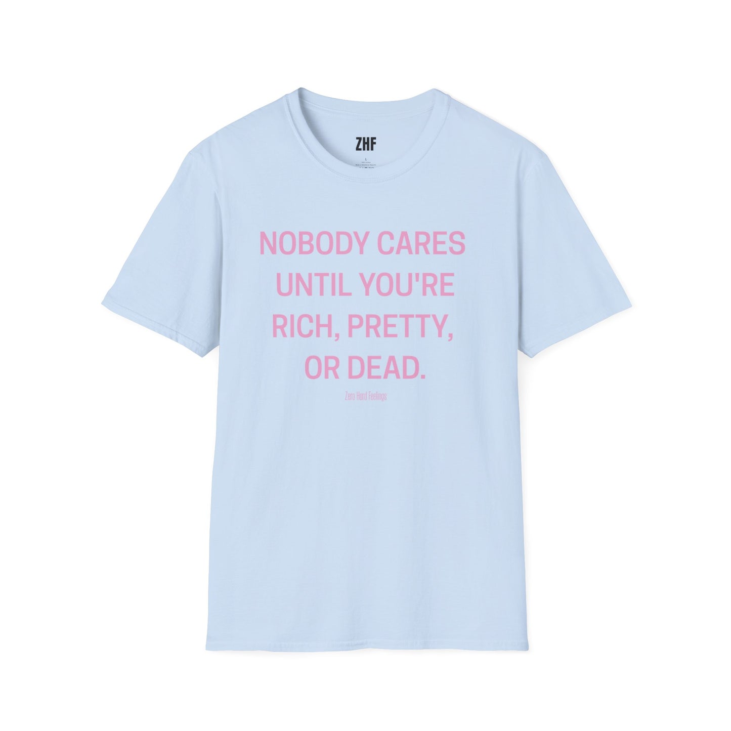 Rich, Pretty, Or Dead T-Shirt