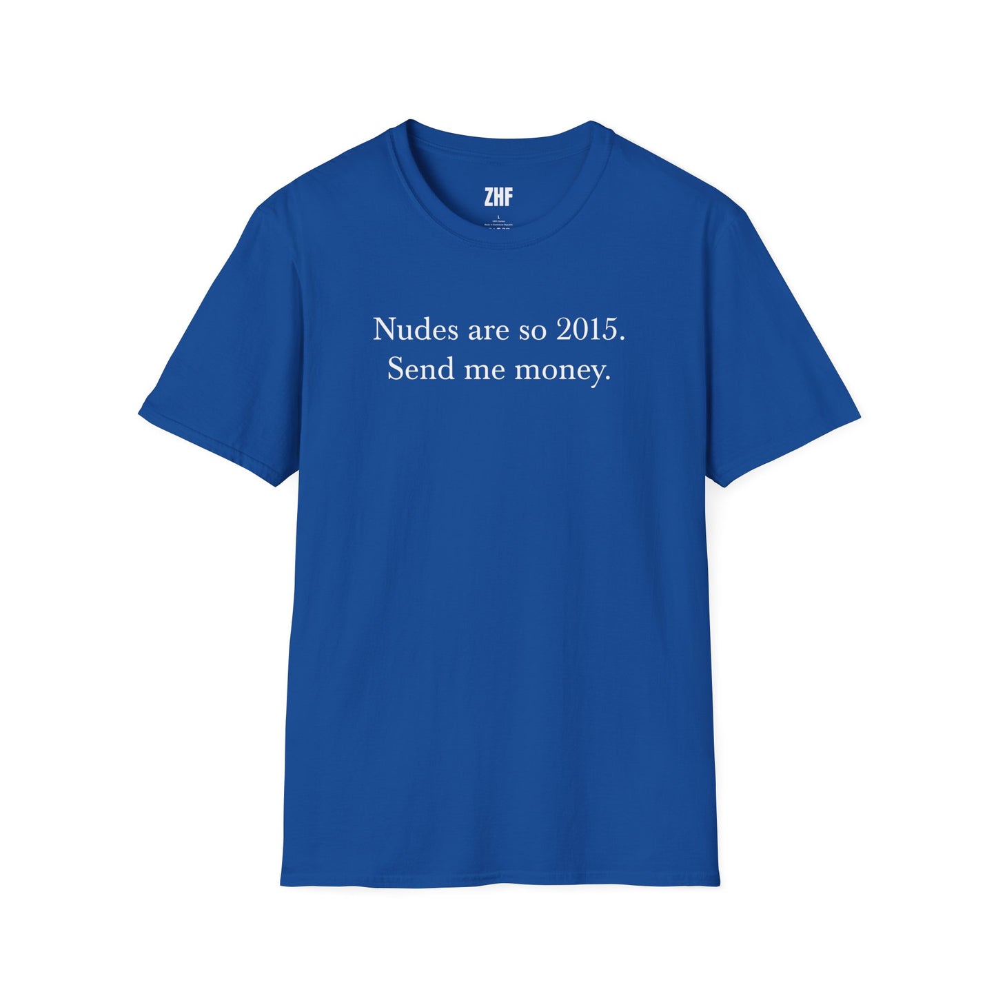 Send Me Money T-Shirt