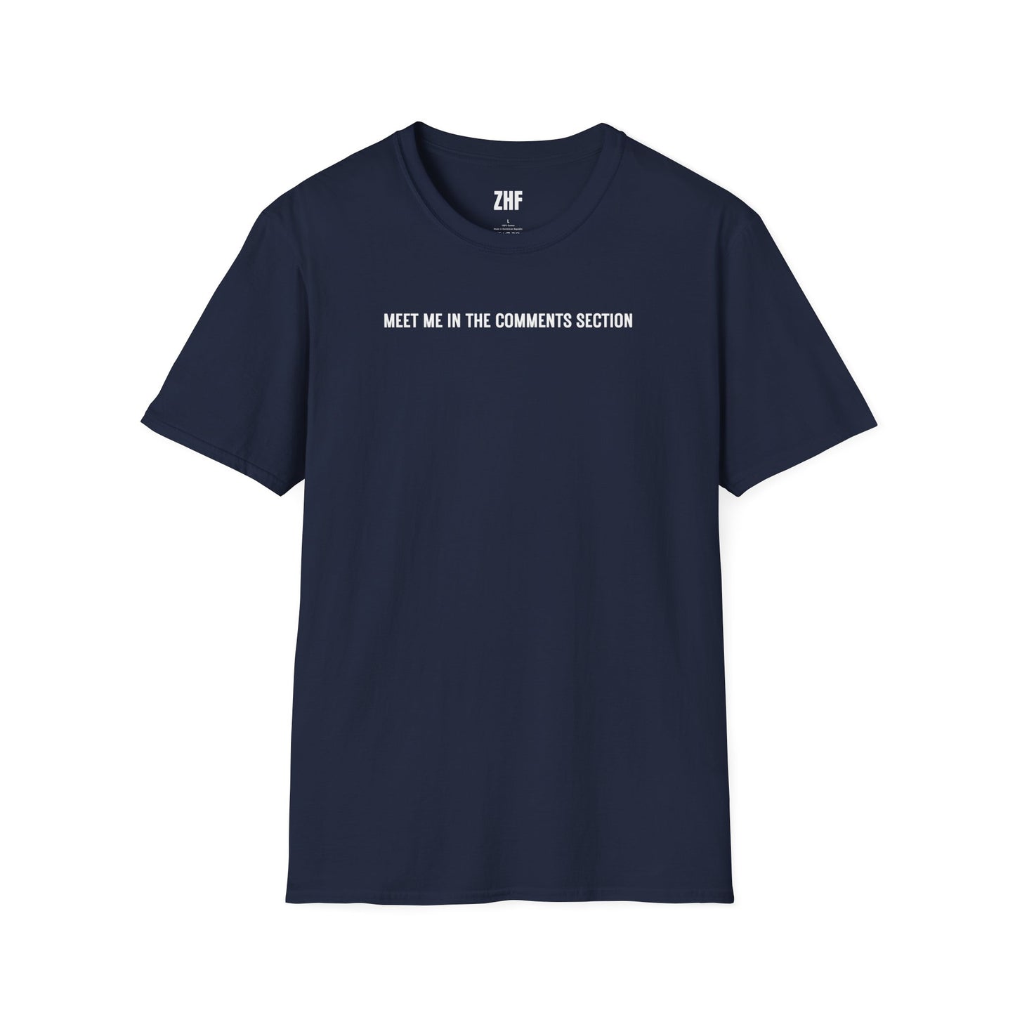 Meet Me In The Comments Section T-Shirt