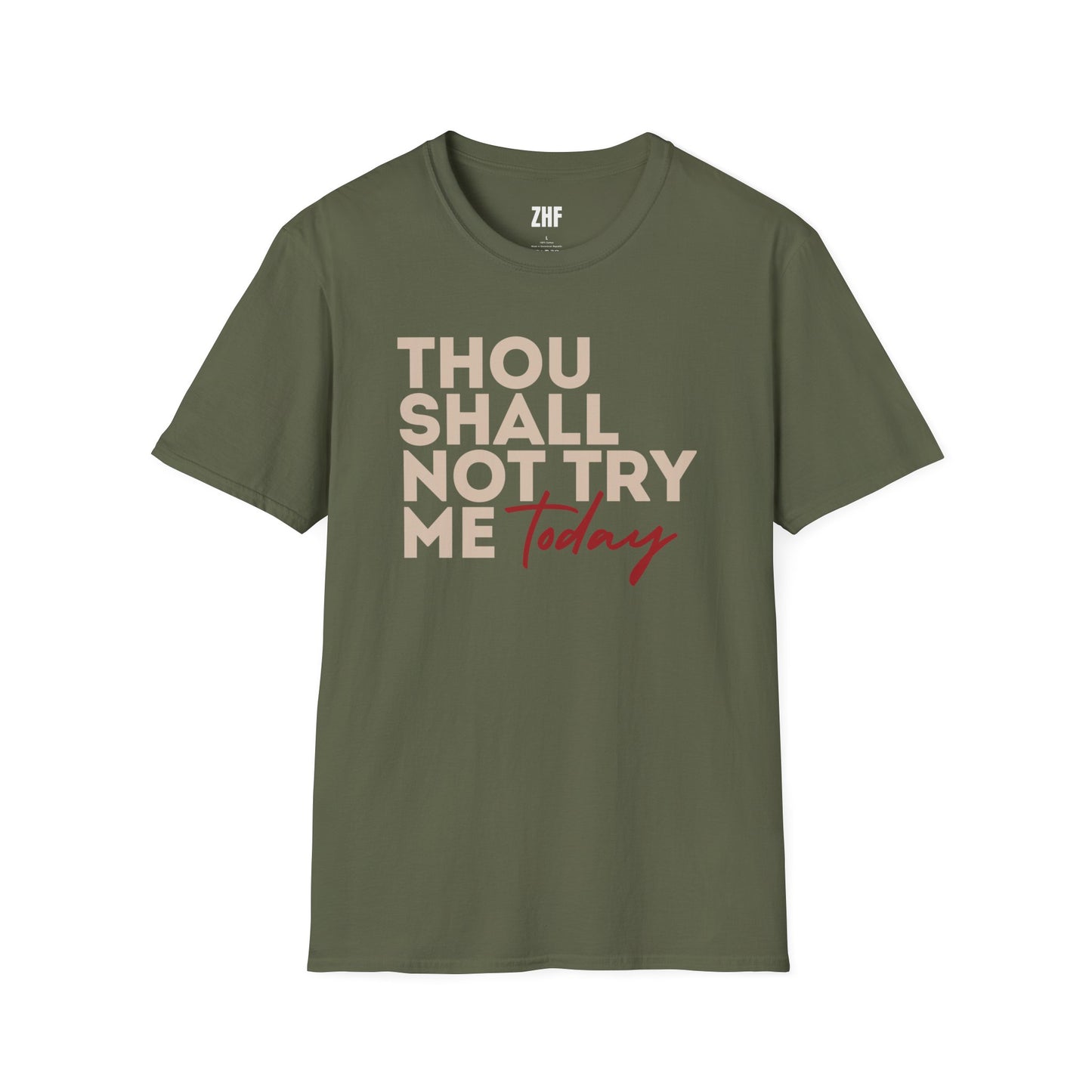 Thou Shall Not Try Me T-Shirt