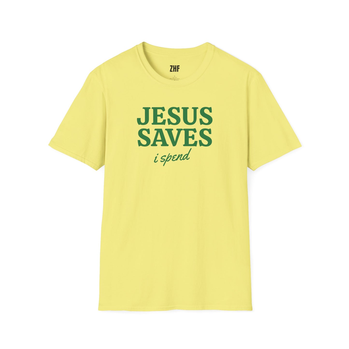 Jesus Saves I Spend T-Shirt