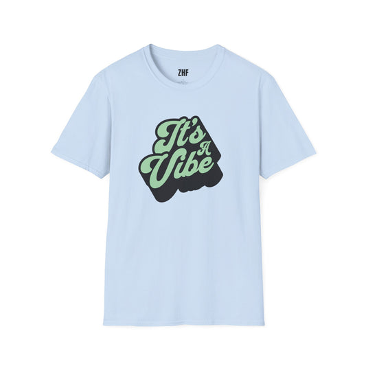 It's A Vibe T-Shirt