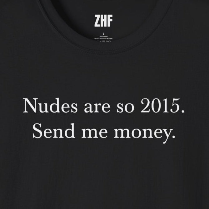 Send Me Money T-Shirt