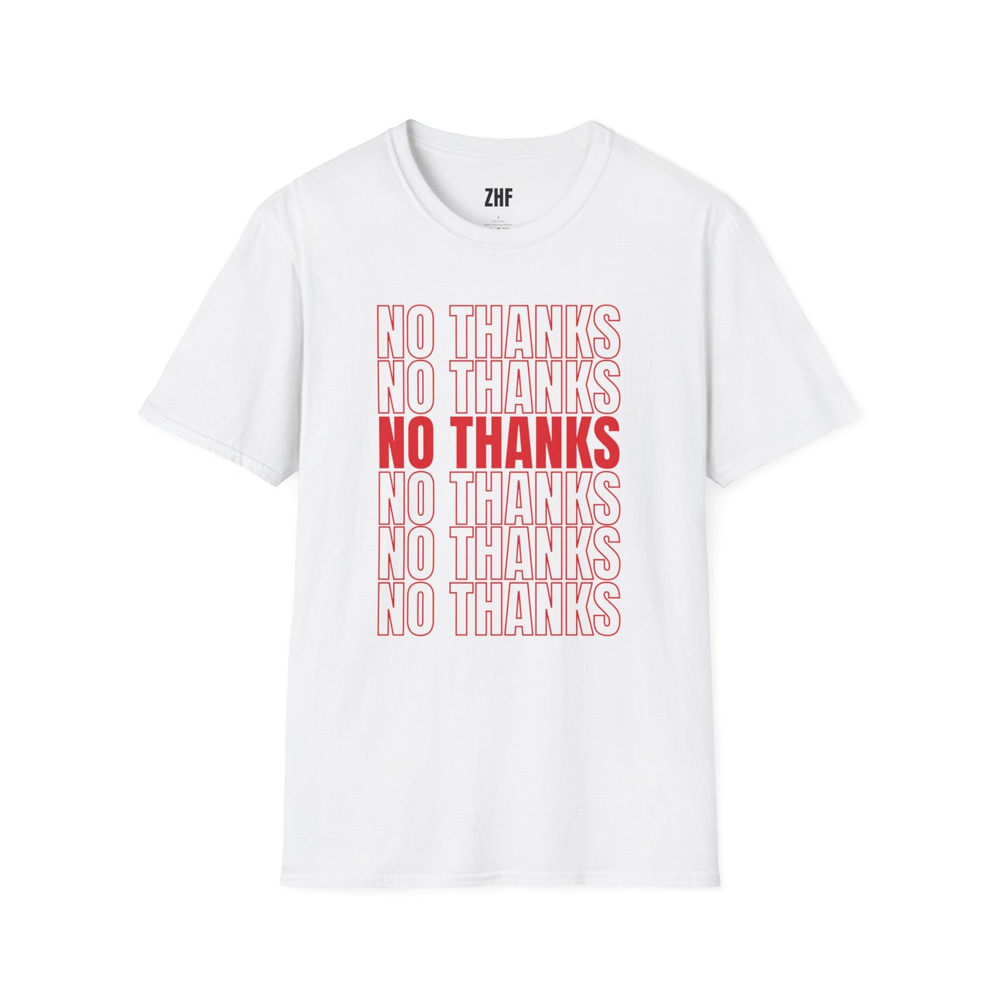 No Thanks T-Shirt