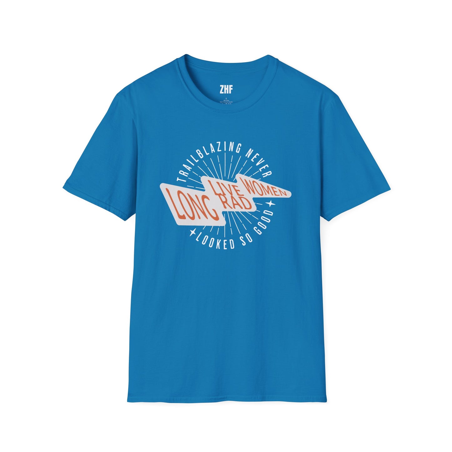 Long Live Rad Women T-Shirt