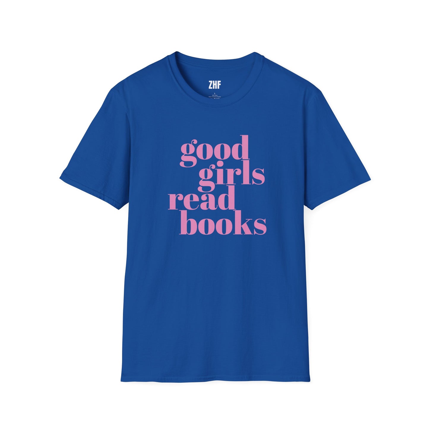 Good Girls Read Books T-Shirt