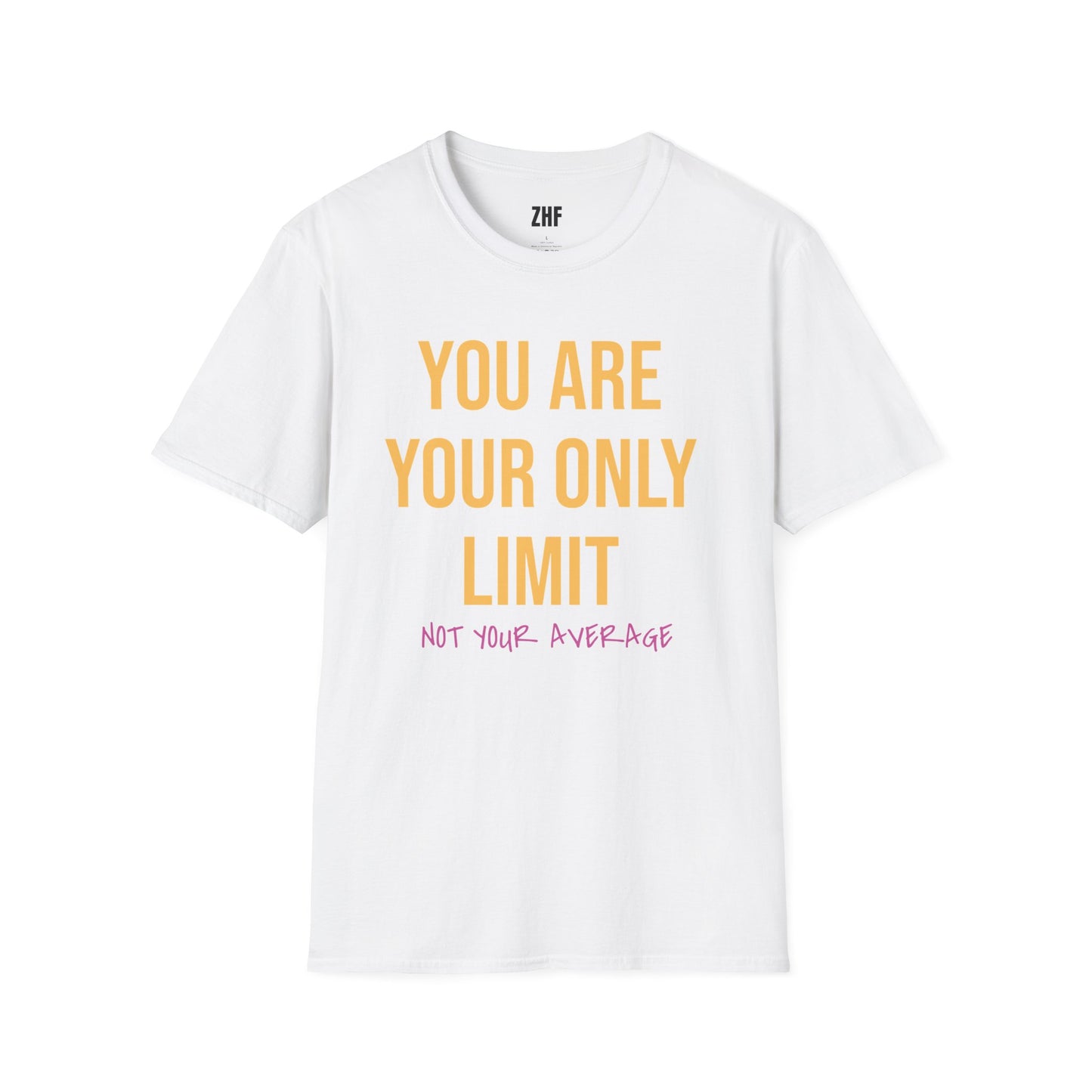 You Are Your Only Limit T-Shirt