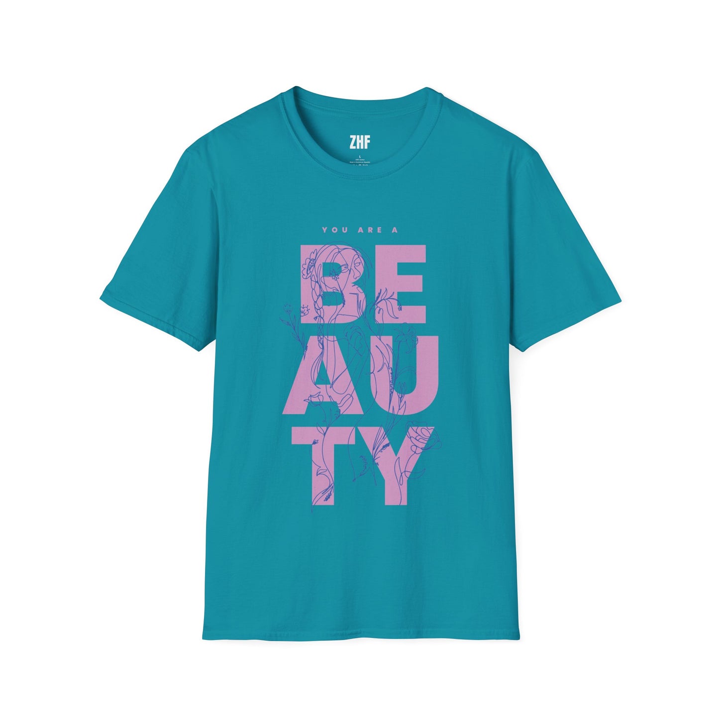 You Are A Beauty T-Shirt